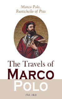 Cover The Travels of Marco Polo (Vol. 1&2)