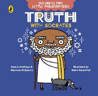 Cover Big Ideas for Little Philosophers: Truth with Socrates