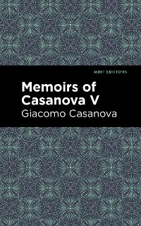 Cover Memoirs of Casanova Volume V