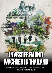 Cover Investieren und Wachsen in Thailand