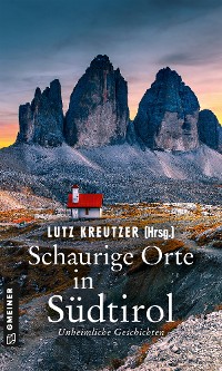 Cover Schaurige Orte in Südtirol