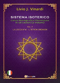 Cover Sistema Isoterico Vol. II - La Logica N° 4 - Il Tetron Organon