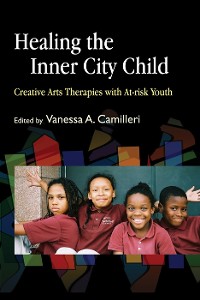 Cover Healing the Inner City Child