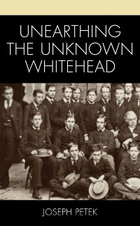 Cover Unearthing the Unknown Whitehead