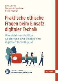 Cover Praktische ethische Fragen beim Einsatz digitaler Technik