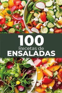 Cover 100 recetas de ensaladas