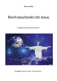 Cover Reich beschenkt mit Jesus