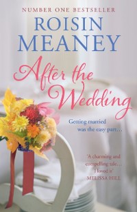 Cover After the Wedding: What happens after you say 'I do'?