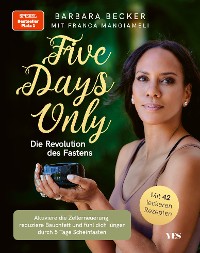 Cover Five days only. Die Revolution des Fastens