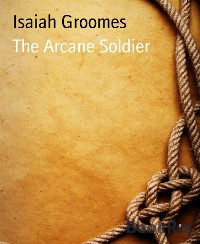 Cover The Arcane Soldier