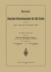 Cover Bericht des Chemischen Untersuchungsamtes der Stadt Breslau für die Zeit vom 1. April bis 31. Dezember 1902