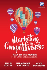 Cover MARKETING FOR COMPETITIIVENESS: ASIA TO THE WORLD