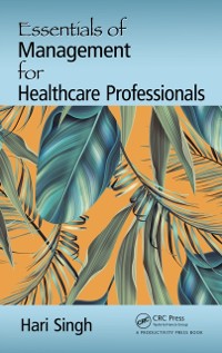Cover Essentials of Management for Healthcare Professionals