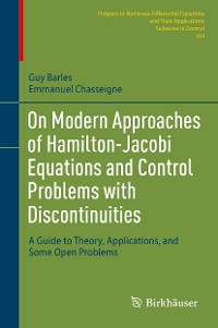 Cover On Modern Approaches of Hamilton-Jacobi Equations and Control Problems with Discontinuities