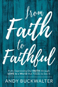Cover From Faith To Faithful