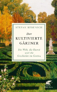 Cover Der kultivierte Gärtner