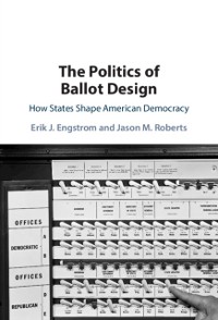 Cover Politics of Ballot Design
