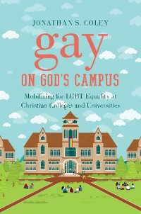 Cover Gay on God's Campus