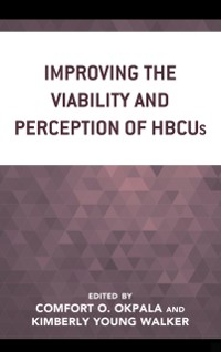 Cover Improving the Viability and Perception of HBCUs