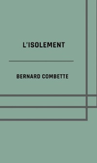 Cover L'isolement