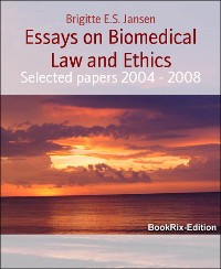 Cover Essays on Biomedical Law and Ethics