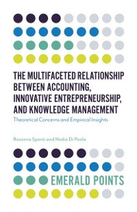 Cover Multifaceted Relationship Between Accounting, Innovative Entrepreneurship, and Knowledge Management