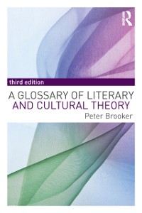 Cover Glossary of Literary and Cultural Theory