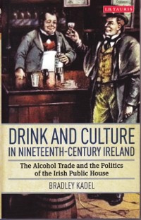 Cover Drink and Culture in Nineteenth-century Ireland