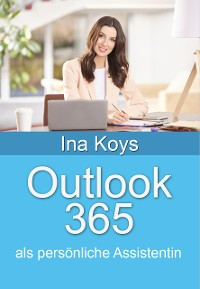 Cover Outlook 365: als persönliche Assistentin