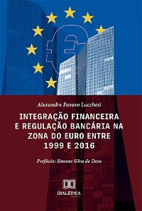 Cover Integração financeira e regulação bancária na zona do euro entre 1999 e 2016