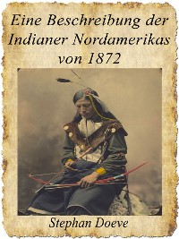 Cover Eine Beschreibung der Indianer Nordamerikas von 1872