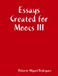 Cover Essays Created for Moocs III