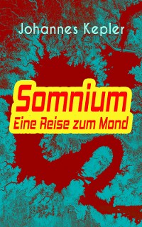 Cover Somnium - Eine Reise zum Mond