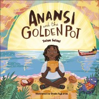 Cover Anansi and the Golden Pot