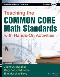 Cover Teaching the Common Core Math Standards with Hands-On Activities, Grades 9-12