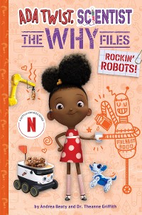 Cover Rockin' Robots! (Ada Twist, Scientist: The Why Files #5)