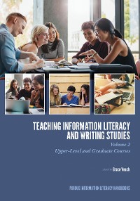 Cover Teaching​ Information Literacy and Writing Studies