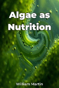 Cover Algae as Nutrition