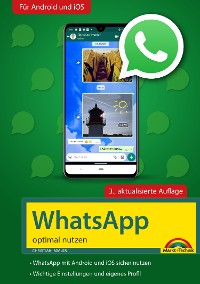 Cover WhatsApp - optimal nutzen - 3. Auflage - neueste Version 2020 mit allen Funktionen anschaulich erklärt