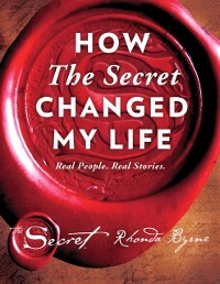Cover How The Secret Changed My Life