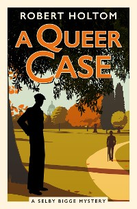 Cover The Selby Bigge Mysteries series - A Queer Case