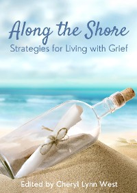 Cover Along the Shore: Strategies for Living with Grief