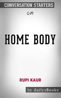 Cover Home Body by Rupi Kaur: Conversation Starters