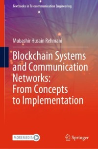 Cover Blockchain Systems and Communication Networks: From Concepts to Implementation