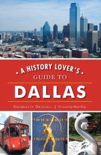 Cover History Lover's Guide to Dallas