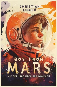 Cover Boy from Mars – Auf der Jagd nach der Wahrheit