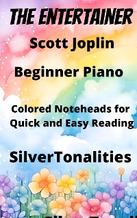 Cover The Entertainer Beginner Piano Sheet Music with Colored Notation