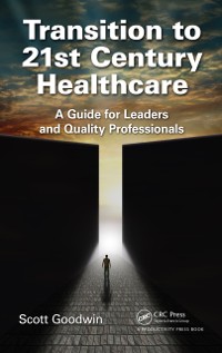 Cover Transition to 21st Century Healthcare