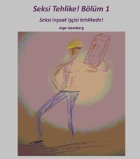 Cover Seksi Tehlike! Bölüm 1