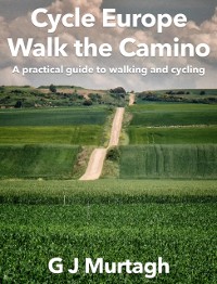 Cover Cycle Europe, Walk the Camino